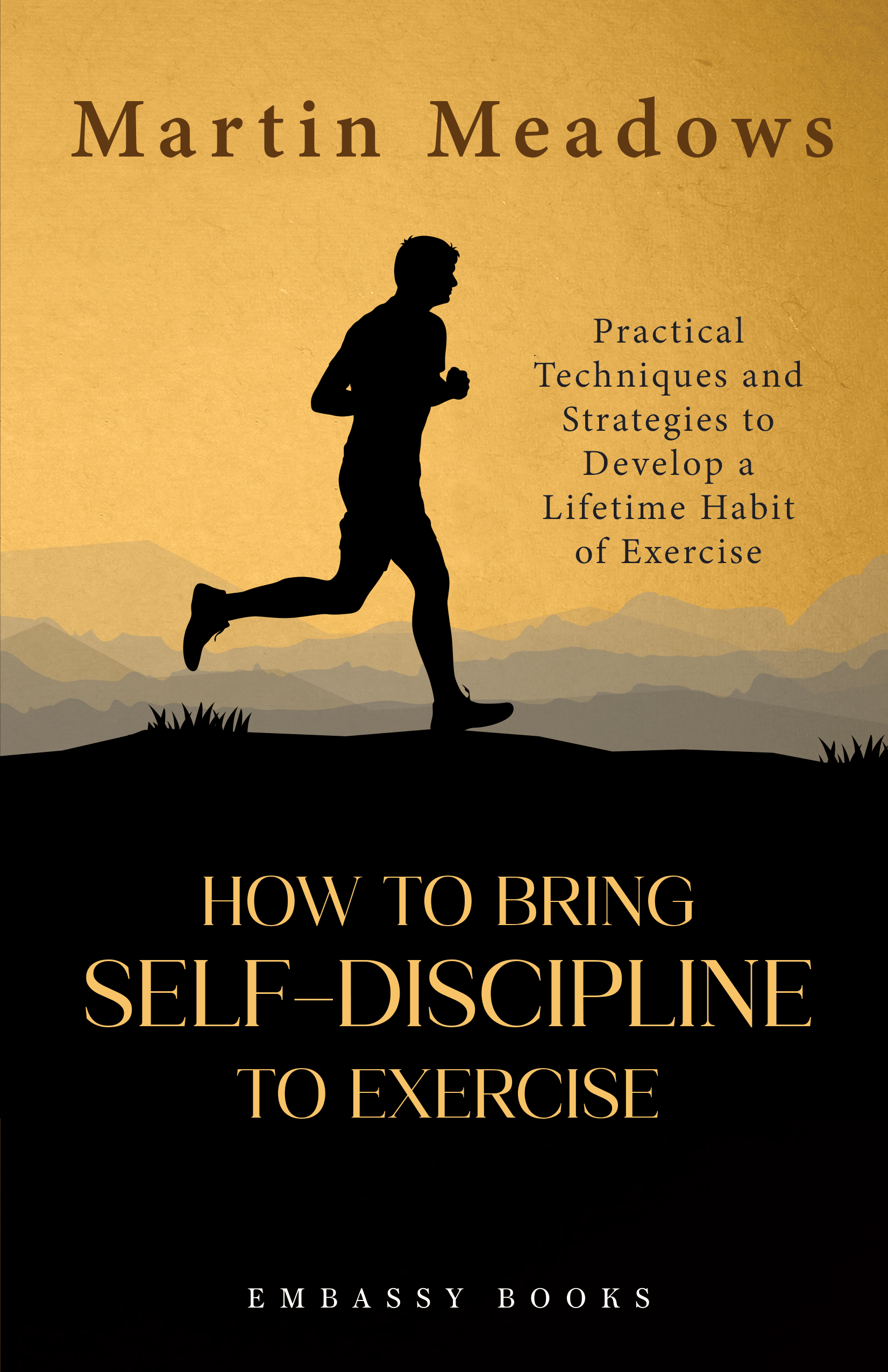 How to bring self- discipline to exercise