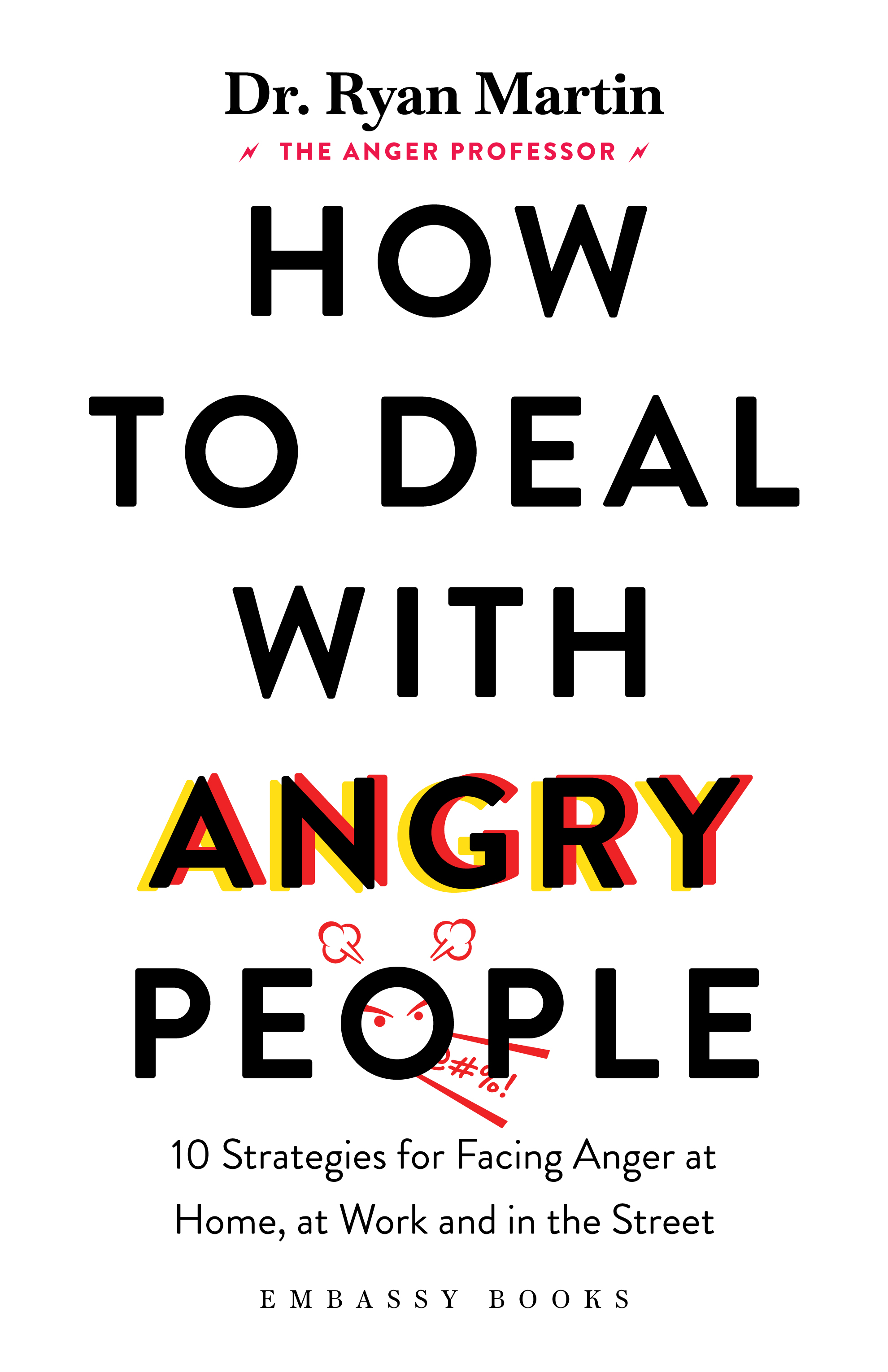 How To Deal  With Angry People