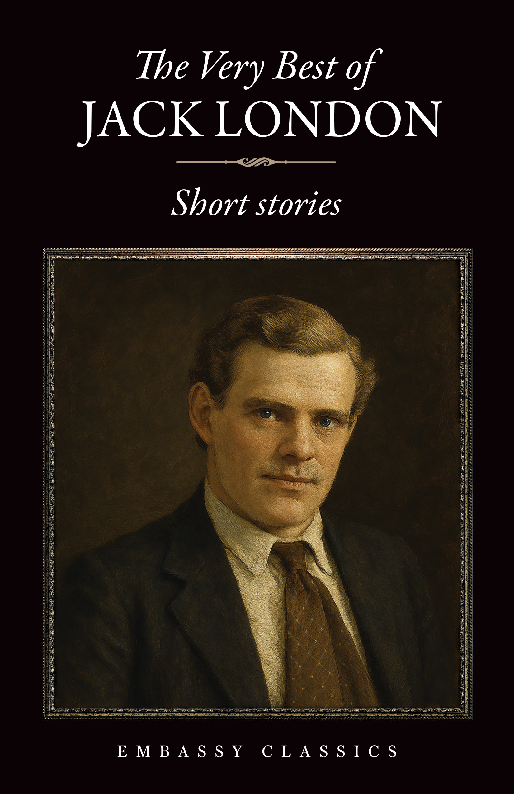 The Very Best of Jack London