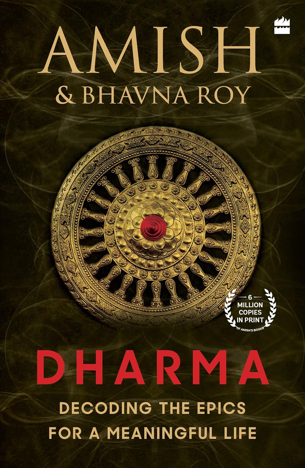 Dharma Decoding The Epics For A Meaningful Life