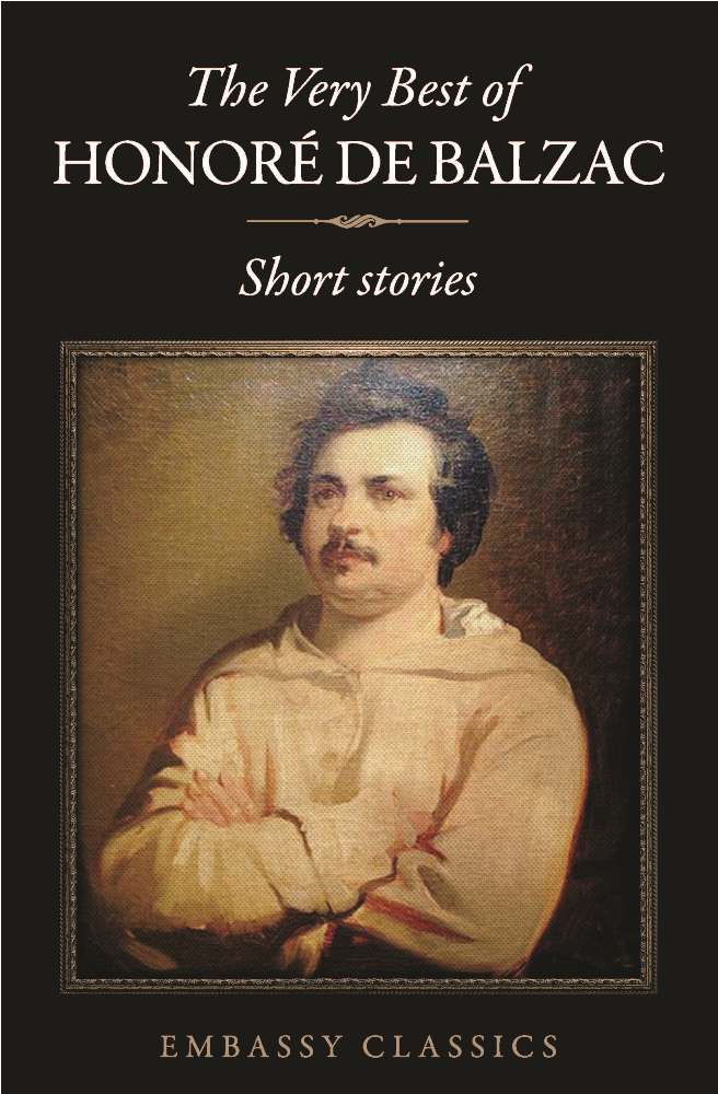 The Very Best of Honore De Balzac