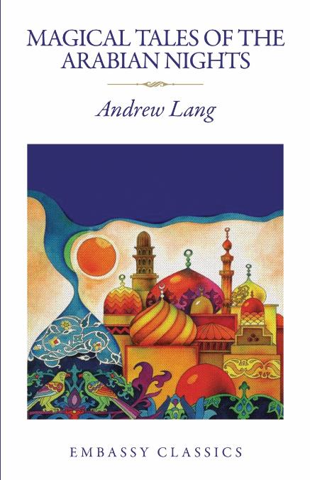 Magical Tales Of The Arabian Nights