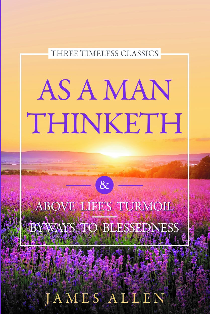 As A Man Thinketh