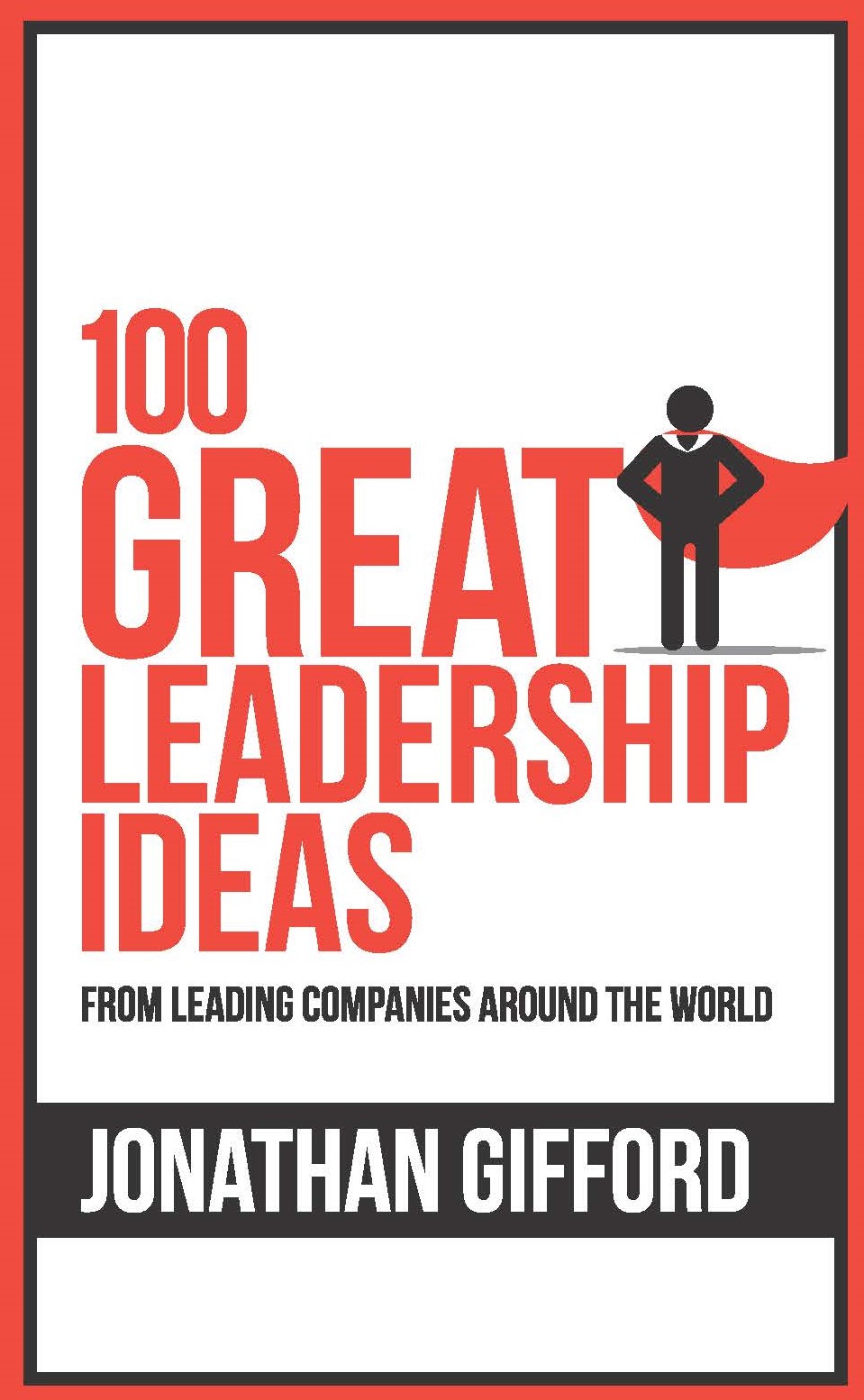 100 Great Leadership Ideas