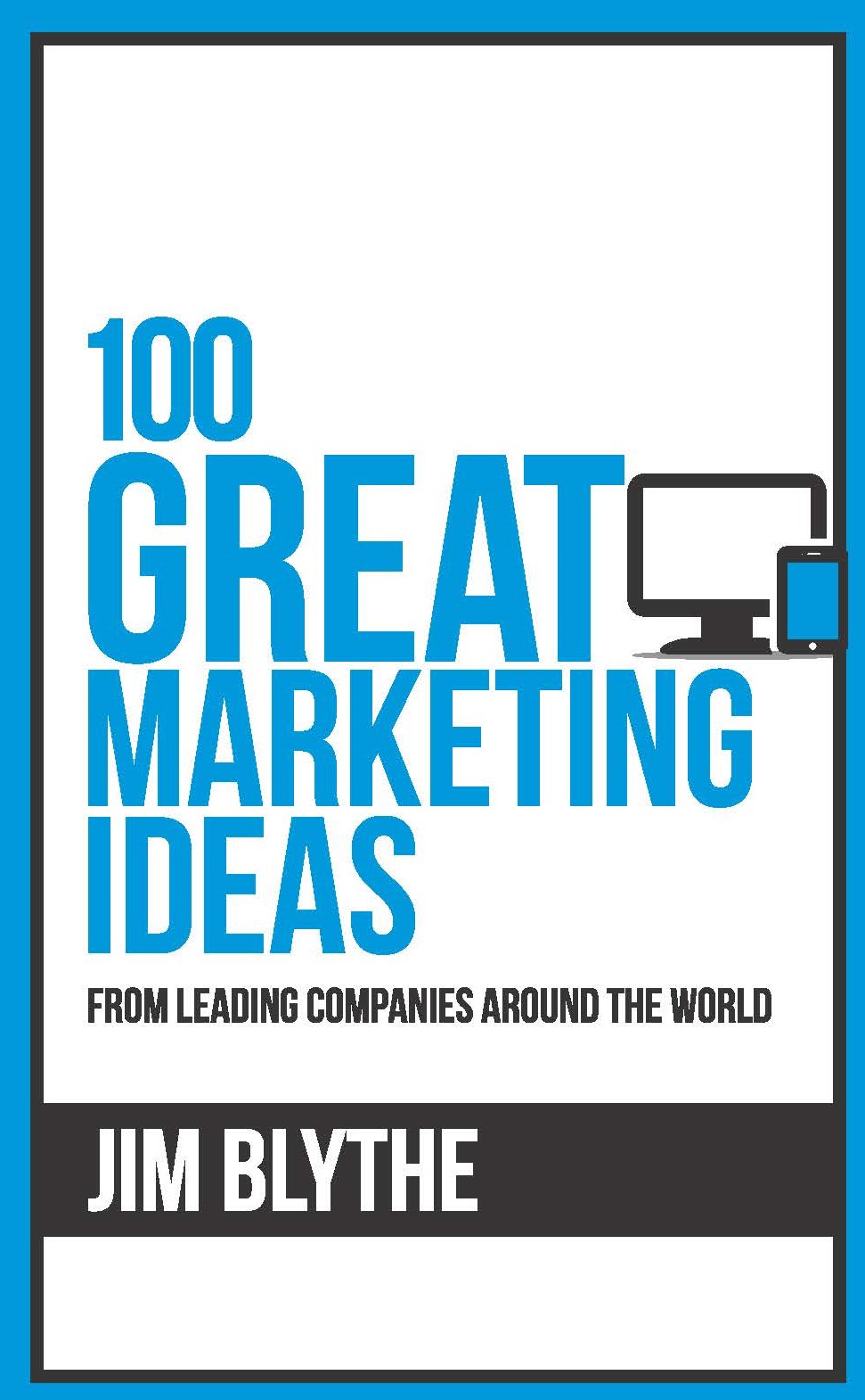 100 Great Marketing Ideas