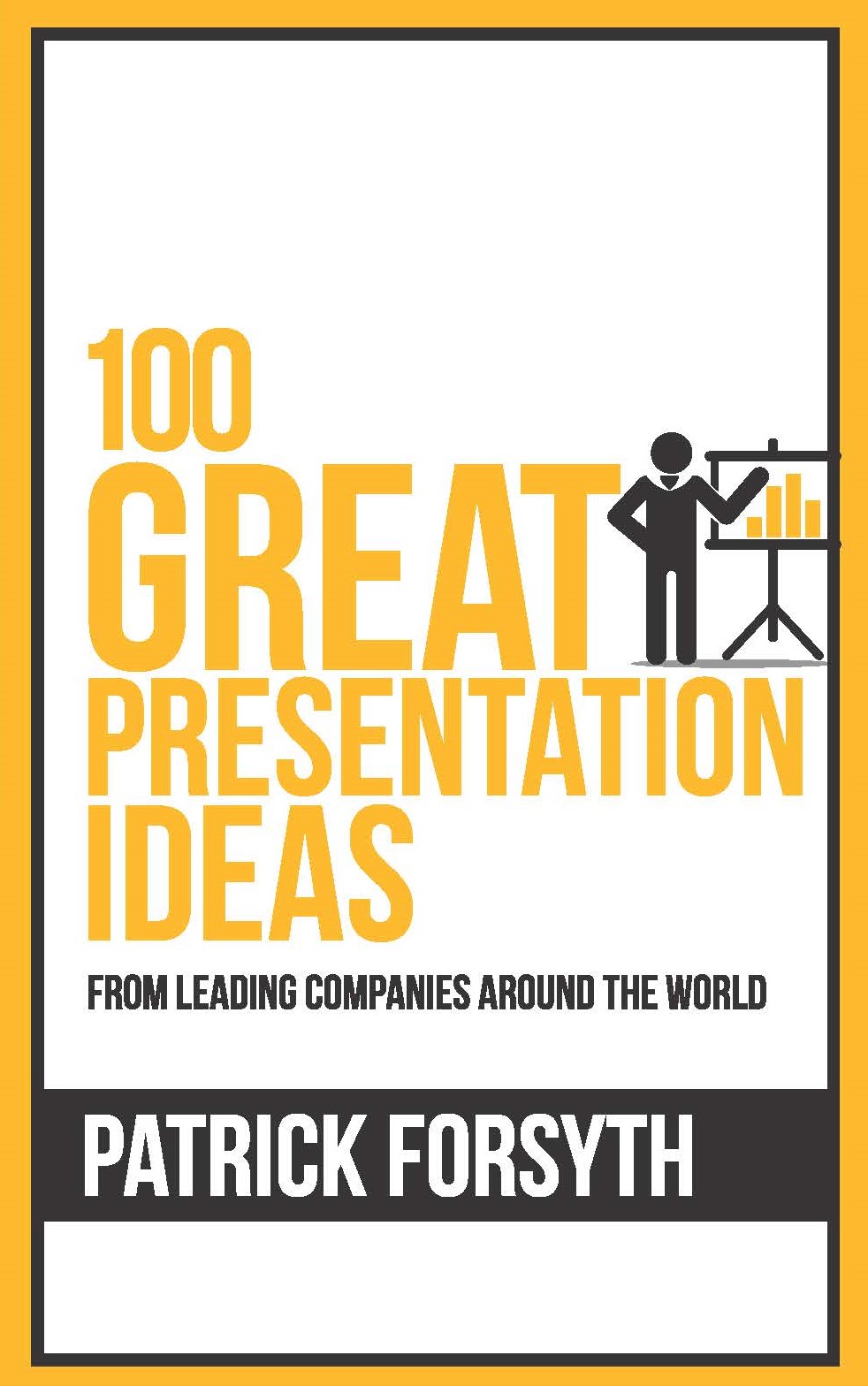 100 Great Presentation Ideas