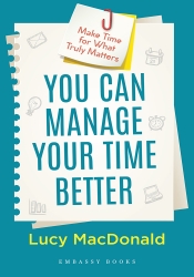 You Can Manage  Your Time Better