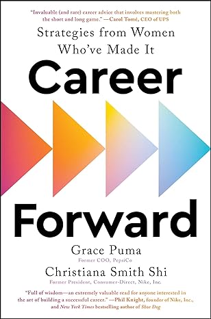 Career Forward Strategies From Women Who'Ve Made It