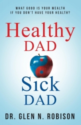 Healthy Dad Sick Dad