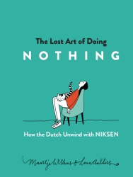 The Lost Art of  Doing Nothing