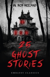 25 Ghost Stories