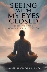 Seeing with My Eyes Closed