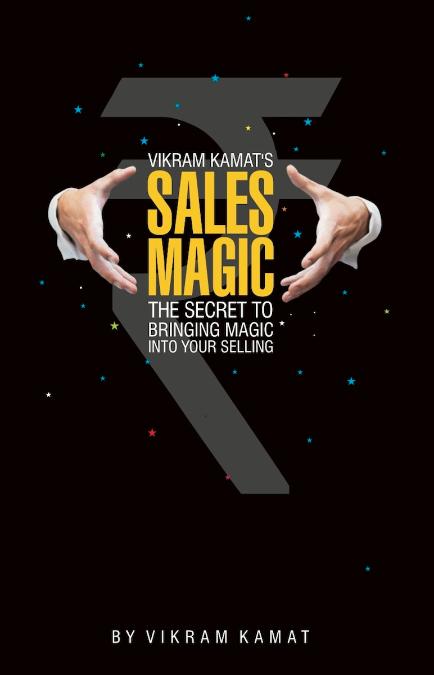 Vikram Kamat'S Sales Magic