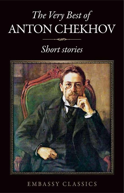 The Very Best of  Anton Chekhov