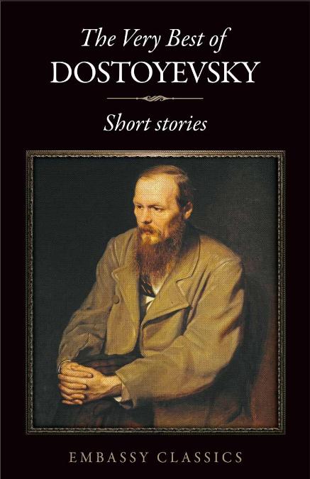 The Very Best of Fyodor Dostoyevsky