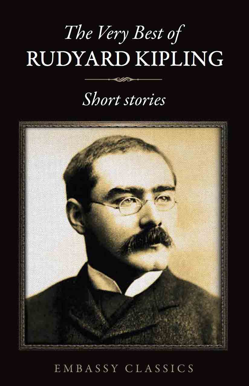 The Very Best of Rudyard Kipling 