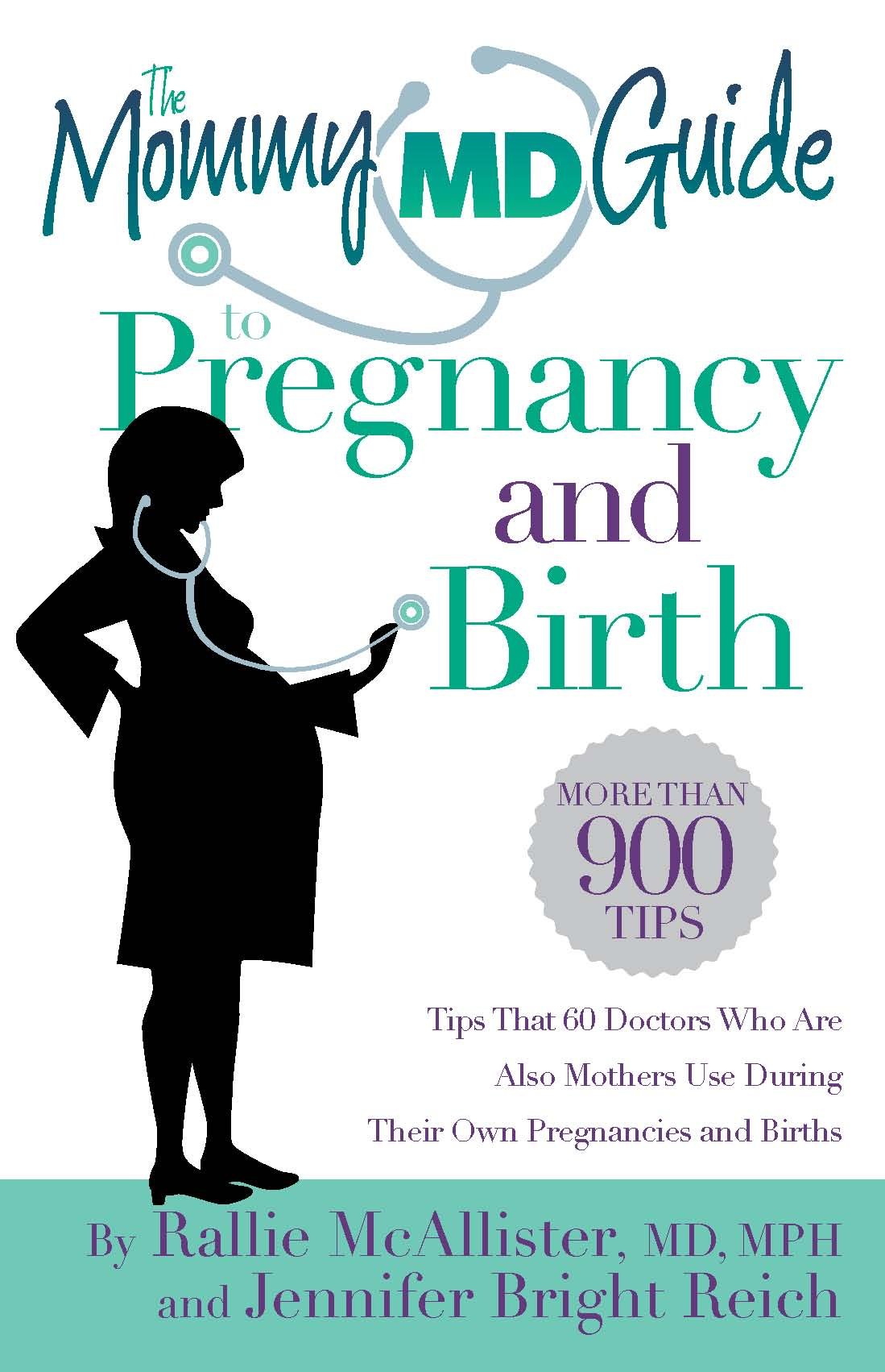 The Mommy Md Guide Pregnancy And Birth