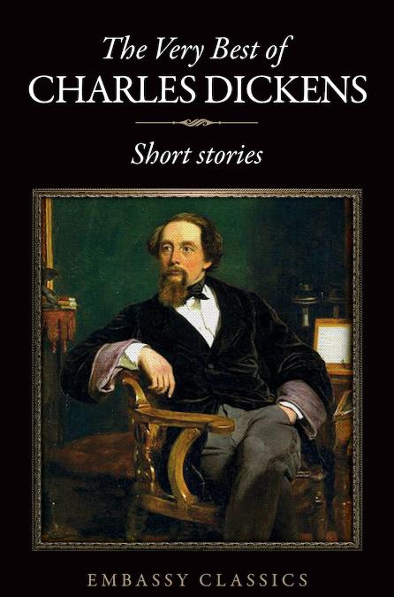 The Very Best of Charles Dickens 