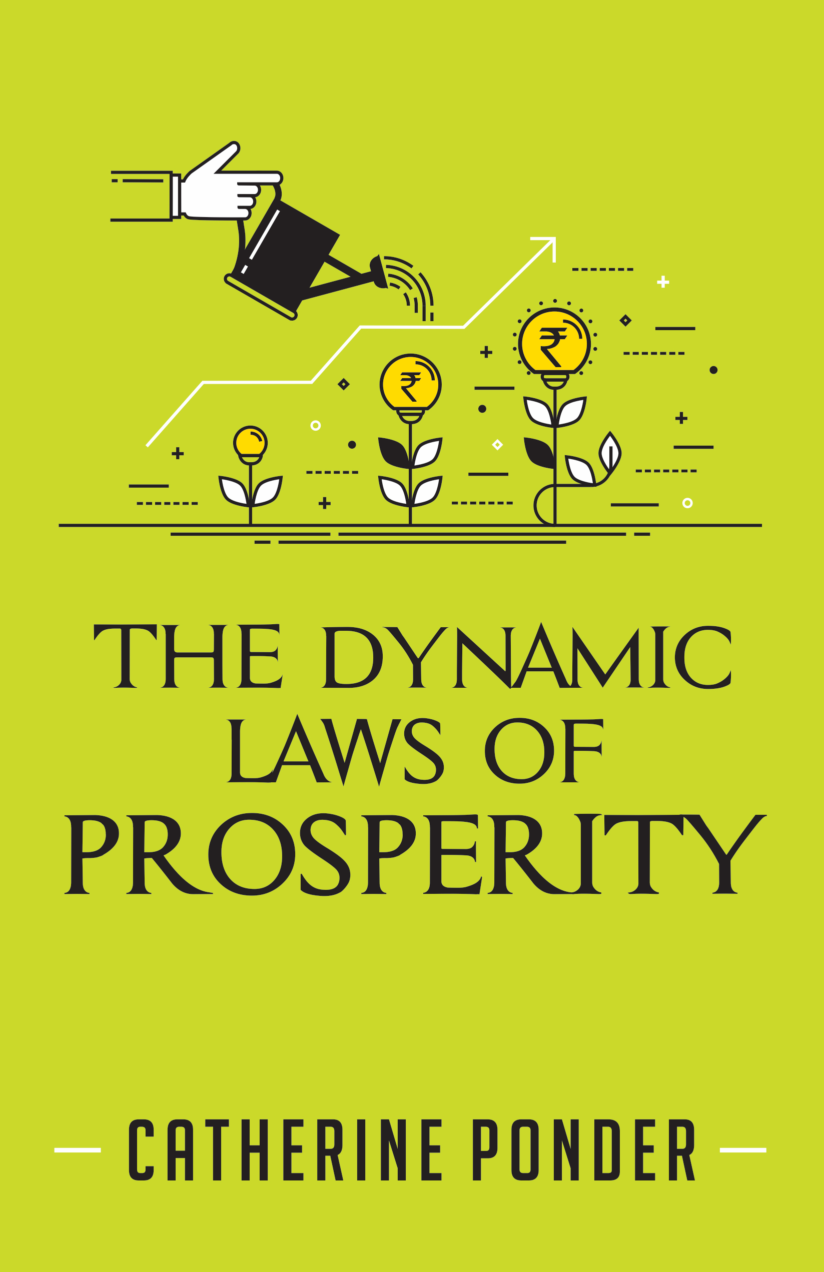 THE DYNAMIC LAWS OF PROSPERITY