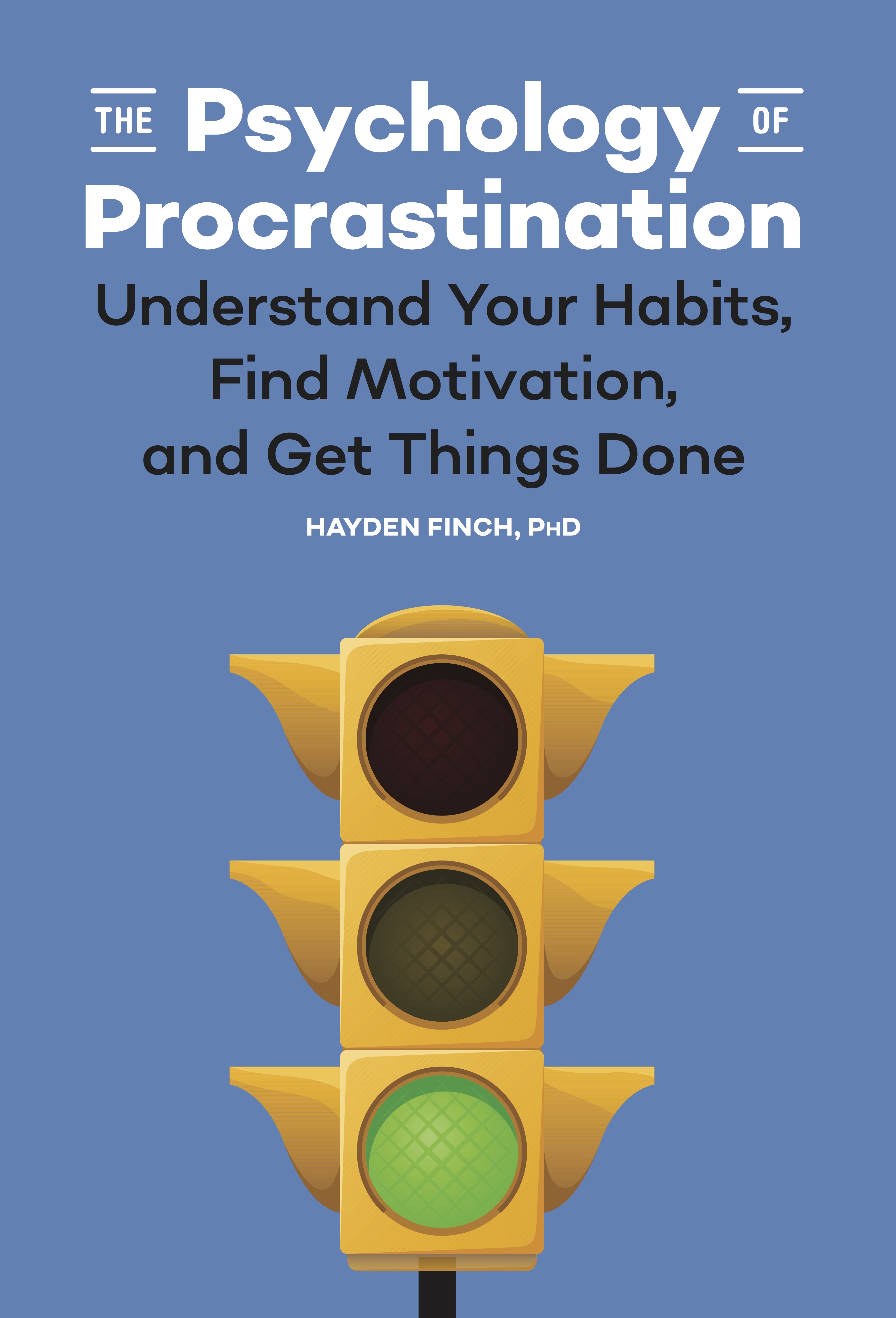 The Psychology of Procrastination