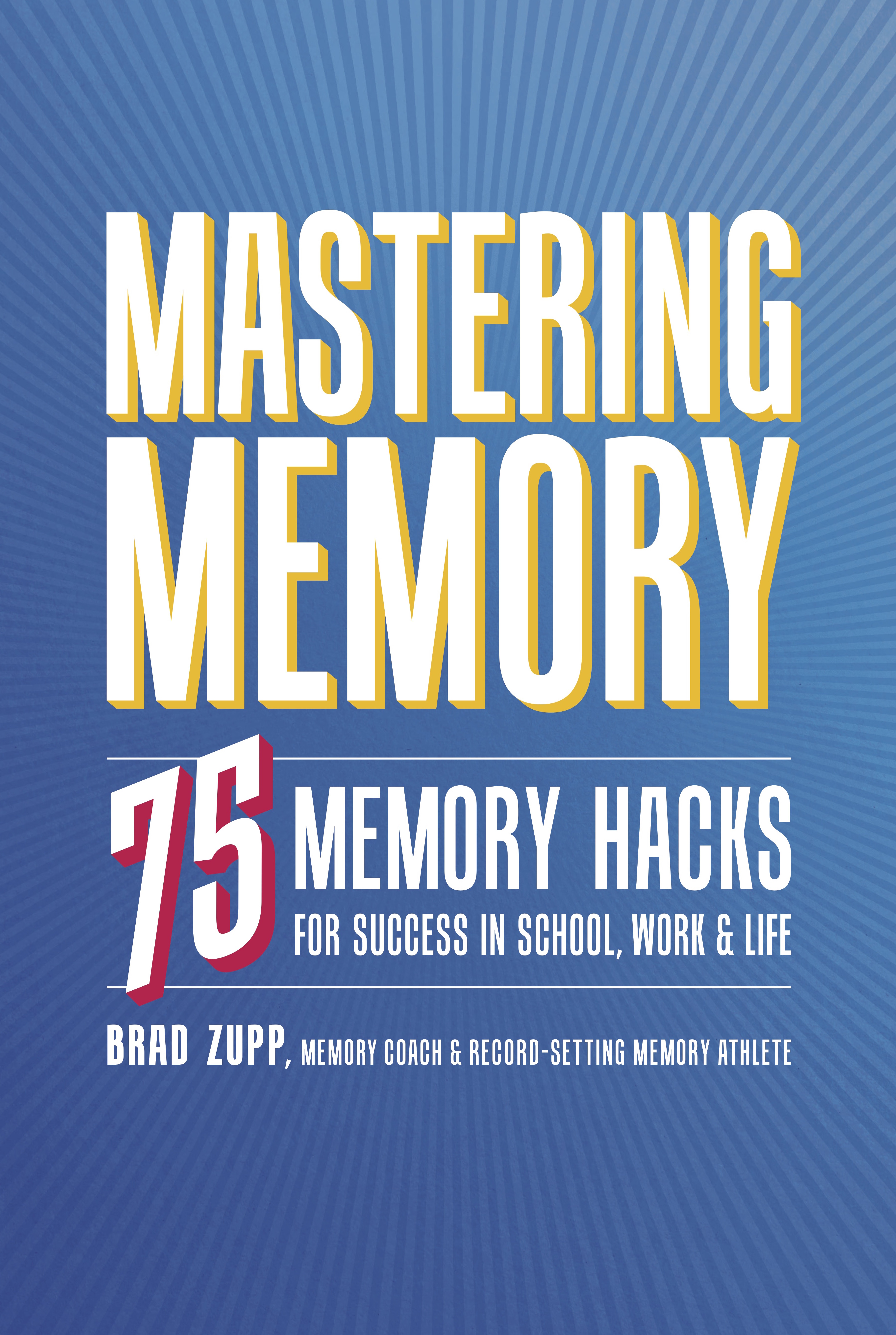 Mastering Memory